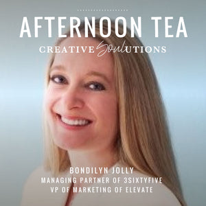 Afternoon Tea with Bondilyn Jolly